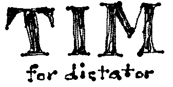 TIM for dictator